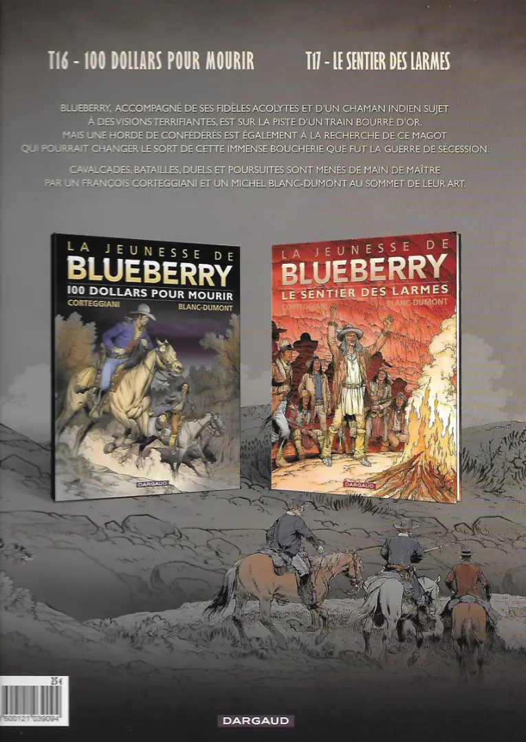 Verso de l'album La Jeunesse de Blueberry Tomes 16 et 17 - Aventure complète