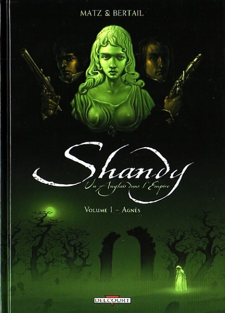 Couverture de l'album Shandy, un anglais dans l'Empire Tome 1 Agnès