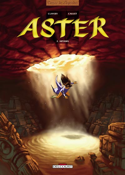 Couverture de l'album Aster Tome 2 Aryamâ