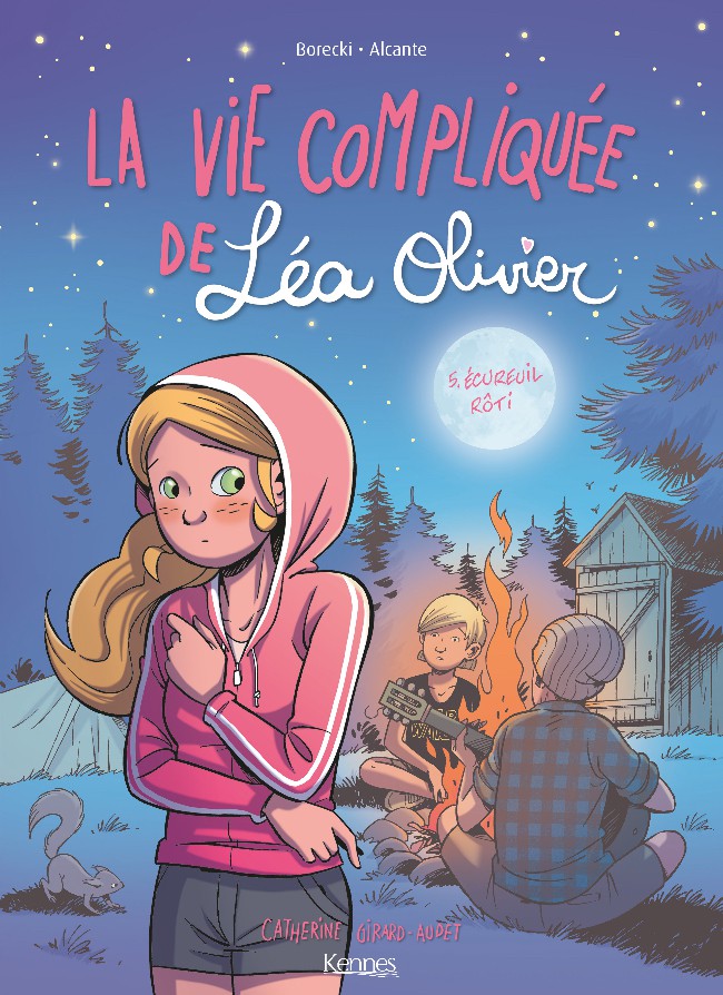 Couverture de l'album La Vie compliquée de Léa Olivier Tome 5 Écureuil Rôti