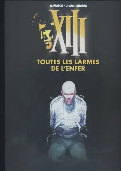 Couverture de l'album XIII Tome 3 Toutes les larmes de l'enfer
