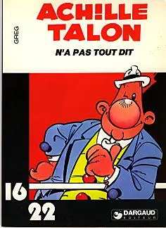 Couverture de l'album Achille Talon 16/22 Tome 1 Achille Talon n'a pas tout dit