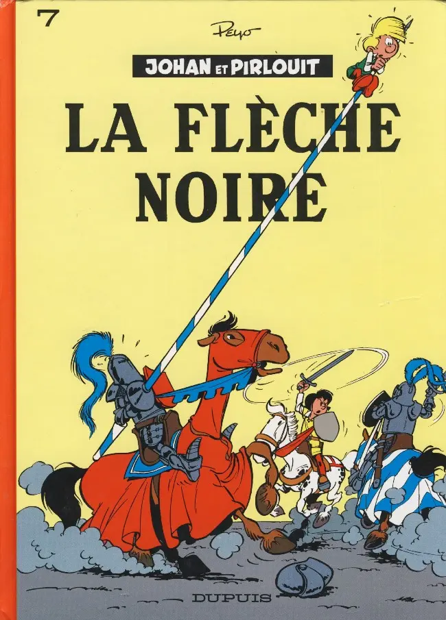 Couverture de l'album Johan et Pirlouit Tome 7 La flèche noire