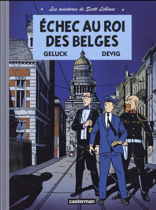 Couverture de l'album Les aventures de Scott Leblanc Tome 4 Échec au roi des Belges