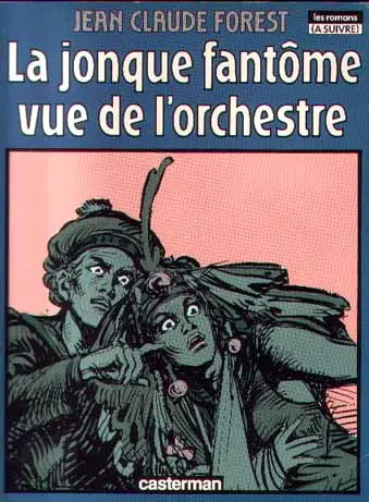 Couverture de l'album La Jonque fantôme vue de l'orchestre