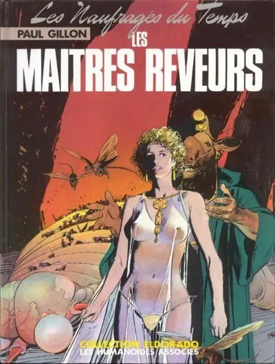 Couverture de l'album Les Naufragés du temps Tome 6 Les maîtres rêveurs
