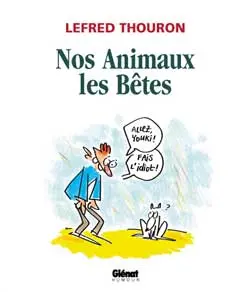 Couverture de l'album Nos animaux les bêtes