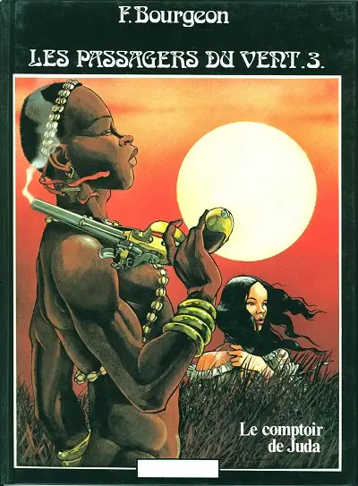 Couverture de l'album Les Passagers du vent Tome 3 Le comptoir de Juda
