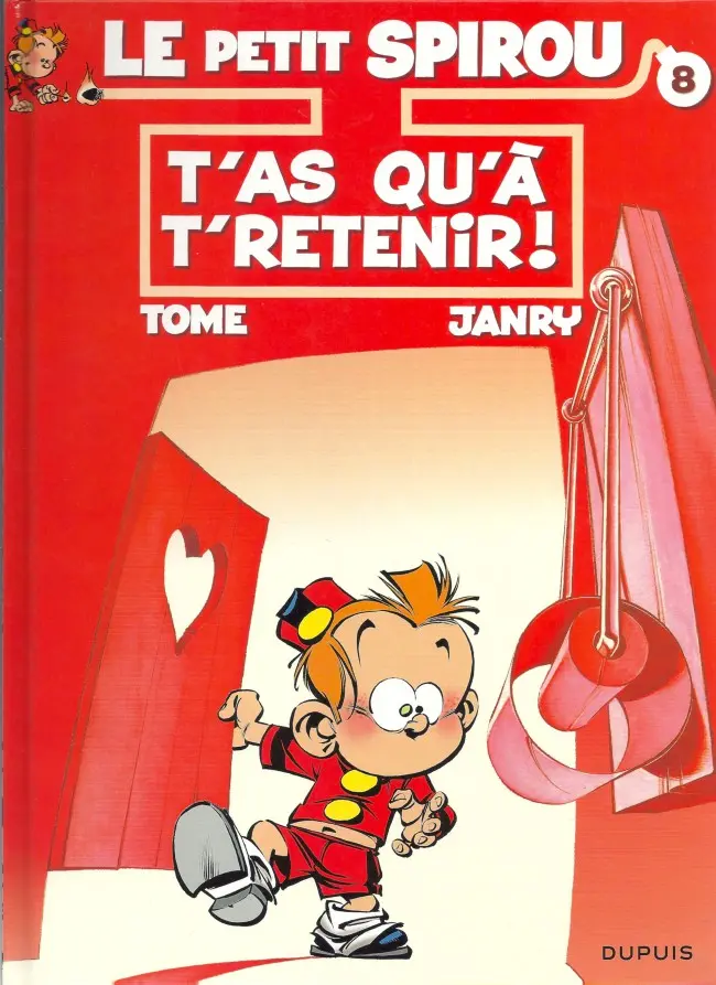 Couverture de l'album Le Petit Spirou Tome 8 T'as qu'à t'retenir !