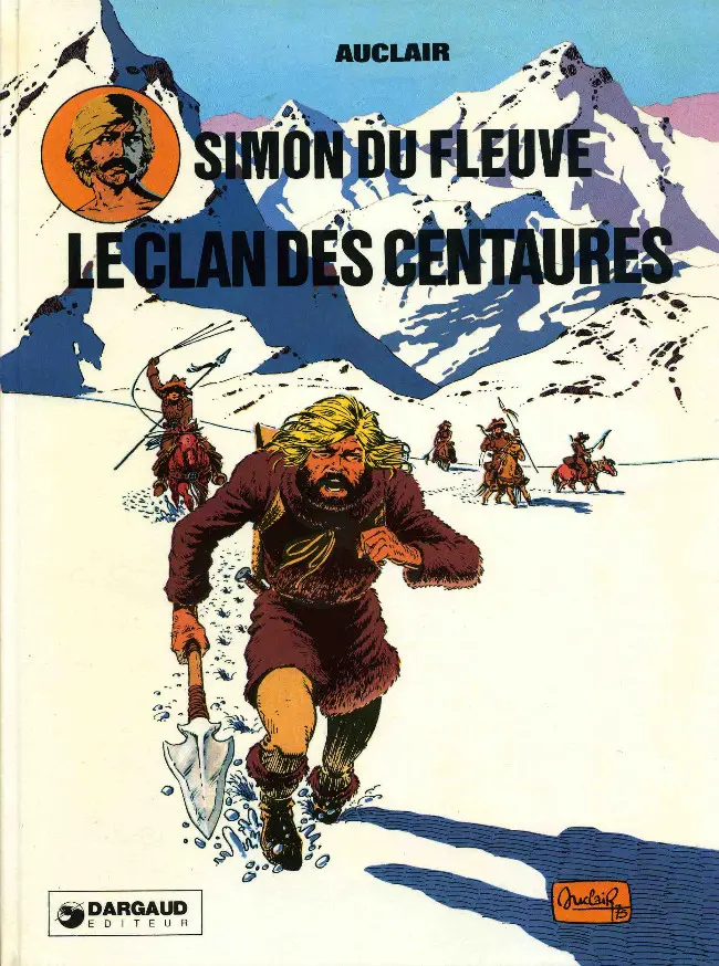 Couverture de l'album Simon du Fleuve Tome 1 Le clan des Centaures