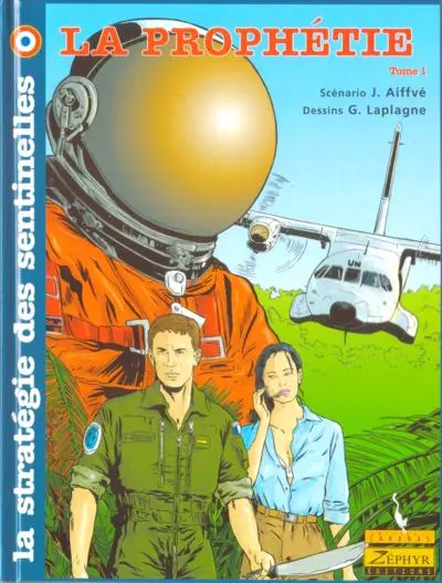 Couverture de l'album La Stratégie des sentinelles Tome 1 La prophétie