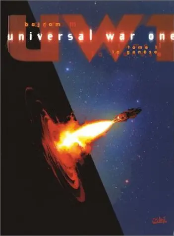 Couverture de l'album Universal War One Tome 1 La genèse