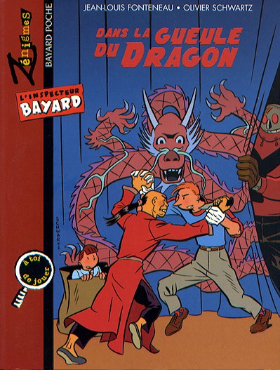 Couverture de l'album Les Enquêtes de l'inspecteur Bayard Dans la gueule du dragon