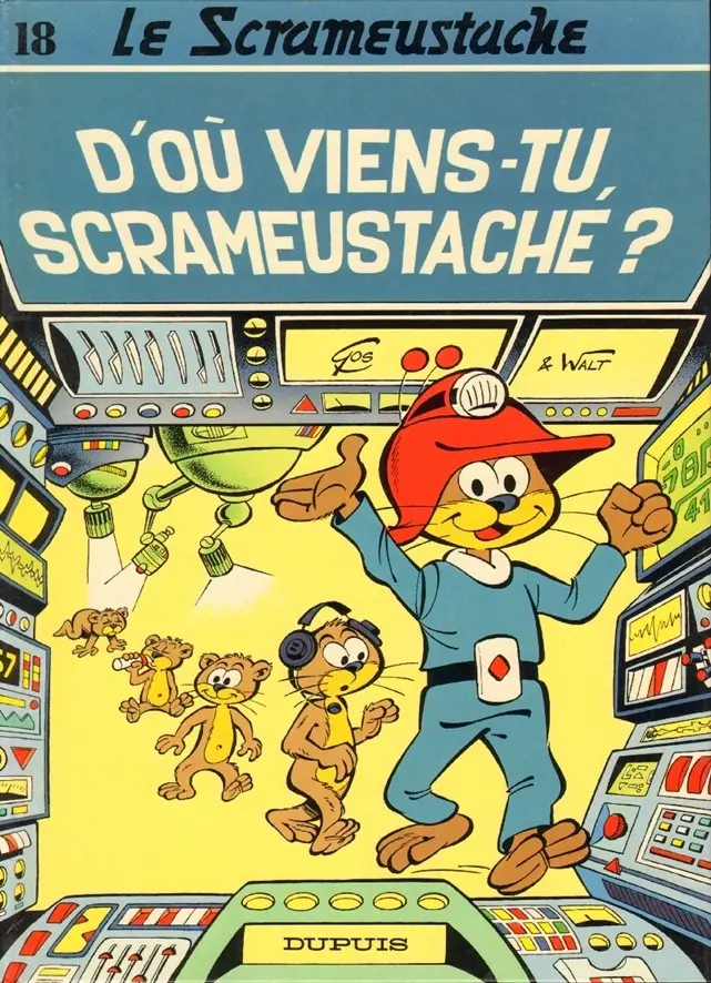 Couverture de l'album Le Scrameustache Tome 18 D'où viens-tu Scrameustache ?