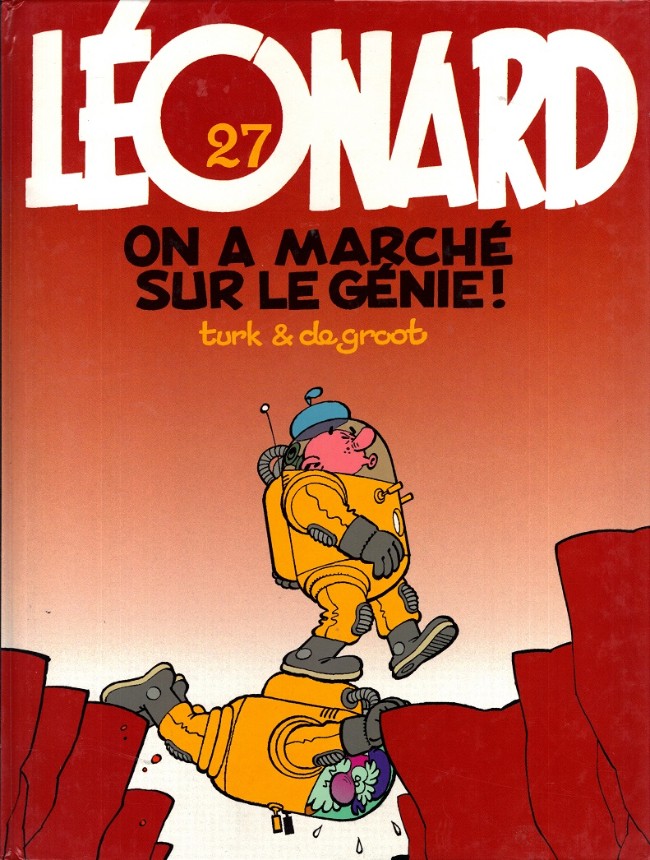 Couverture de l'album Léonard Tome 27 On a marché sur le génie !
