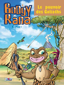 Couverture de l'album Boogy & Rana Tome 5 Le pouvoir des Goliaths