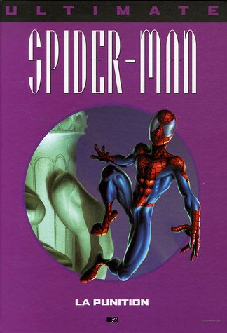 Couverture de l'album Ultimate Spider-Man Tome 11 La Punition