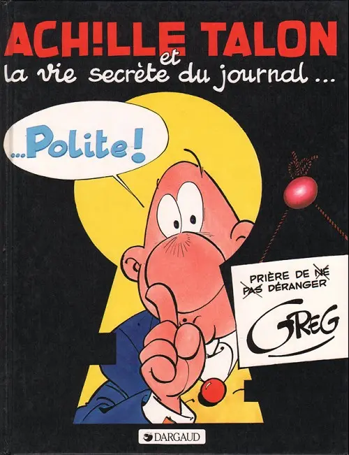 Couverture de l'album Achille Talon Tome 33 Achille Talon et la vie secrète du journal... polite !
