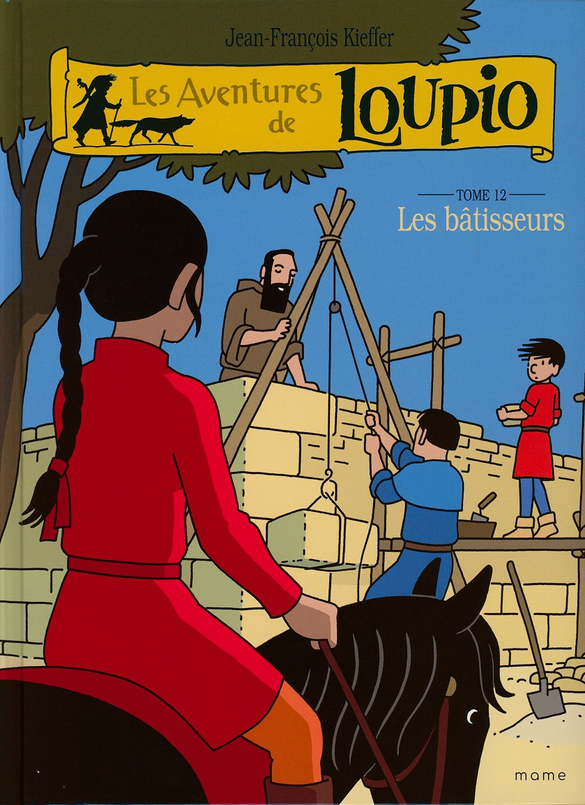 Couverture de l'album Les aventures de Loupio Tome 12 Les bâtisseurs