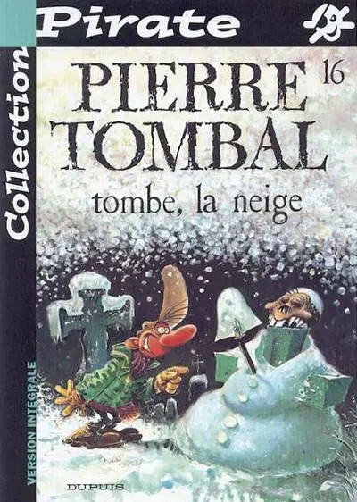 Couverture de l'album Pierre Tombal Tome 16 Tombe, la neige