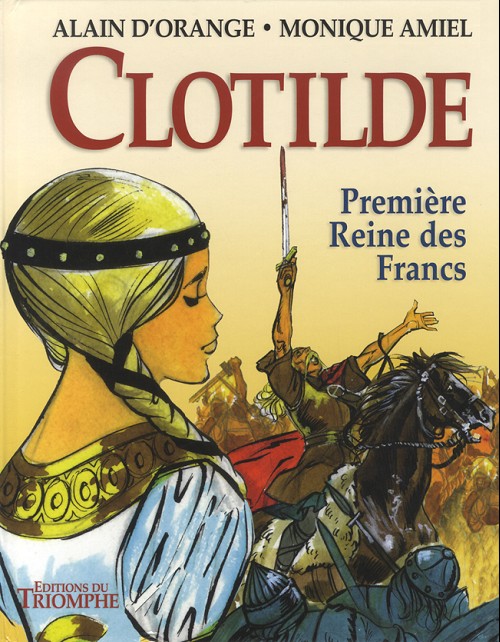 Couverture de l'album Clotilde Première Reine des francs