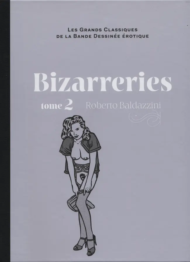 Couverture de l'album Les Grands Classiques de la Bande Dessinée Érotique - La Collection Tome 96 Bizarreries - Tome 2