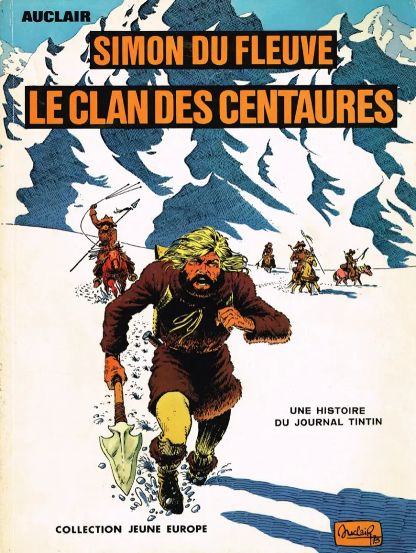 Couverture de l'album Simon du Fleuve Tome 1 Le clan des Centaures