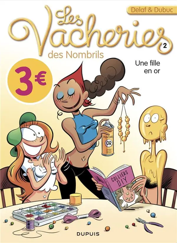 Couverture de l'album Les vacheries des Nombrils Tome 2 Une fille en or