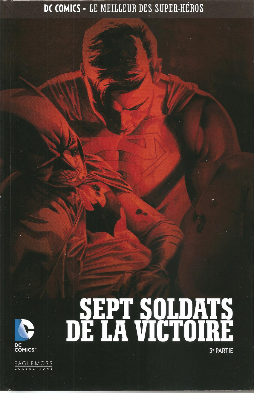 Couverture de l'album DC Comics - Le Meilleur des Super-Héros Hors-série Volume 15 Sept soldats de la victoire - 3e partie