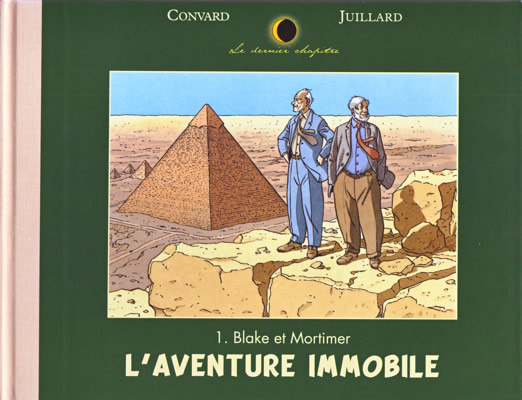 Couverture de l'album Le Dernier chapitre Tome 1 Blake et Mortimer - L'aventure immobile