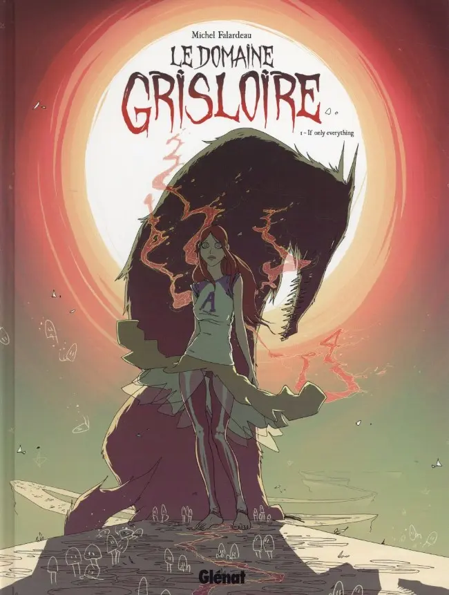 Couverture de l'album Le Domaine Grisloire Tome 1 If only everything