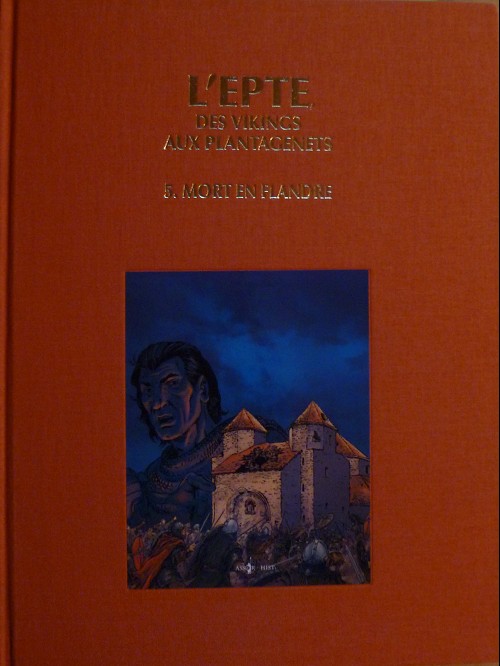 Couverture de l'album L'Epte, des vikings aux Plantagenets Tome 5 Mort en Flandre
