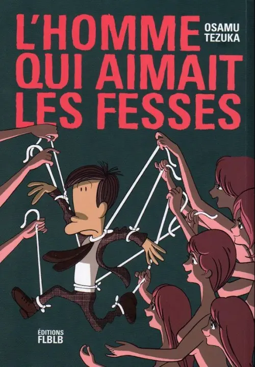 Couverture de l'album L'Homme qui aimait les fesses