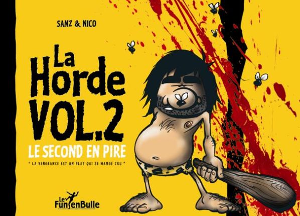 Couverture de l'album La Horde Tome 2 Le second en pire