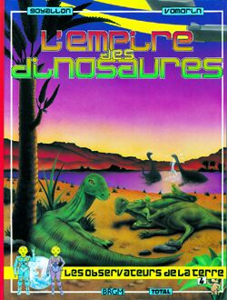 Couverture de l'album Les Observateurs de la Terre 4 L'empire des dinosaures