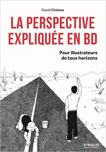 Couverture de l'album La Perspective expliquée en BD: pour illustrateurs de tous horizons.