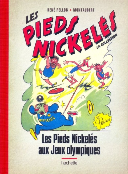 Couverture de l'album Les Pieds Nickelés - La collection Tome 6 Les Pieds Nickelés aux Jeux olympiques