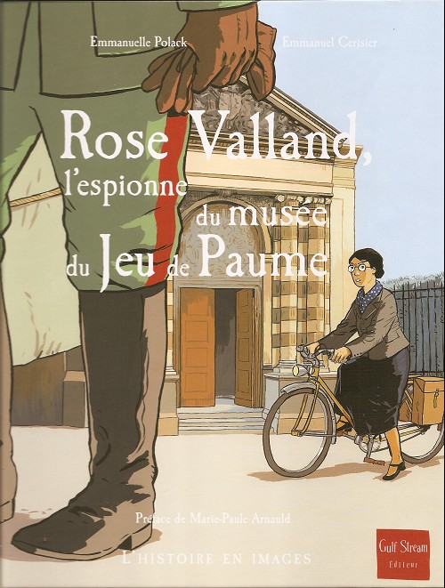 Couverture de l'album Rose Valland L'espionne du musée du jeu de paume