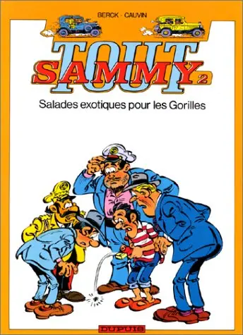 Couverture de l'album Sammy Tout Sammy Tome 2 Salades exotiques pour les Gorilles