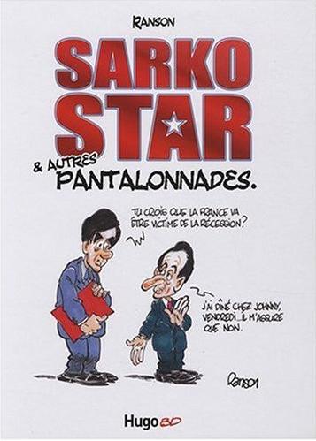 Couverture de l'album Sarko star Sarko star & autres pantalonnades