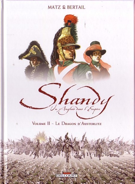 Couverture de l'album Shandy, un anglais dans l'Empire Tome 2 Le dragon d'Austerlitz