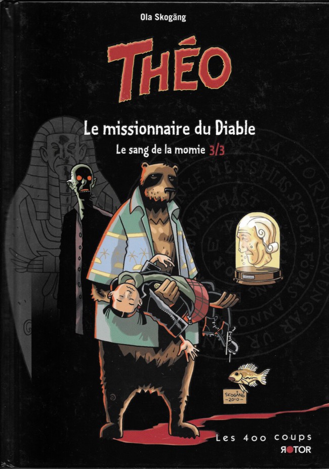 Couverture de l'album Théo Tome 3 Le missionnaire du Diable, le sang de la momie