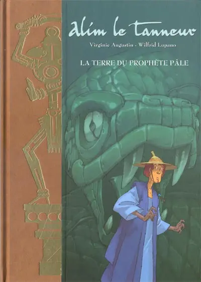 Couverture de l'album Alim le tanneur Tome 3 La terre du prophète pâle