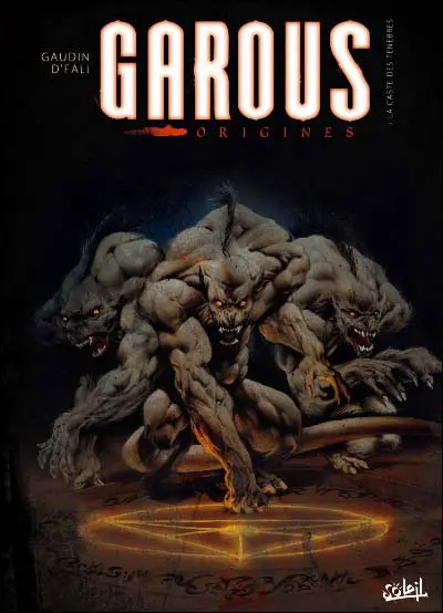 Couverture de l'album Garous Tome 1 La caste des ténèbres