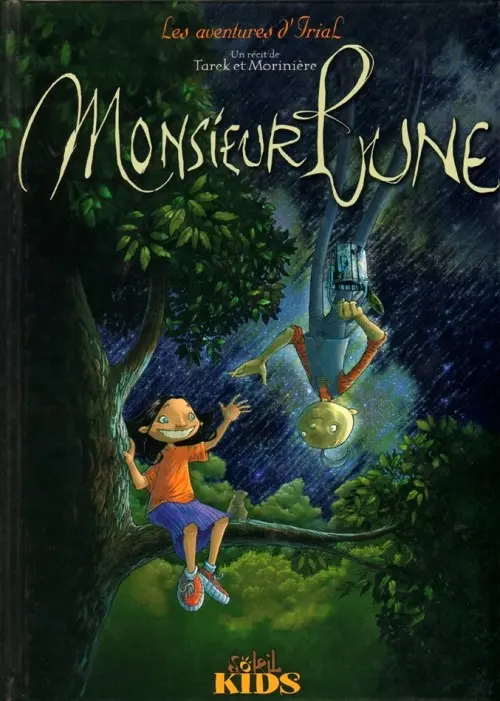 Couverture de l'album Les aventures d'Irial Tome 1 Monsieur Lune