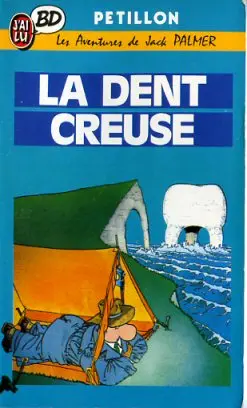 Couverture de l'album Jack Palmer Tome 3 La dent creuse
