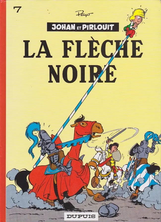 Couverture de l'album Johan et Pirlouit Tome 7 La flèche noire