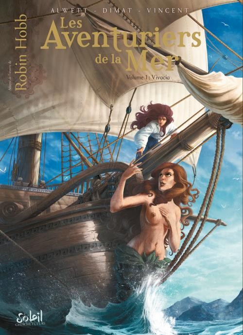 Couverture de l'album Les Aventuriers de la Mer Tome 1 Vivacia