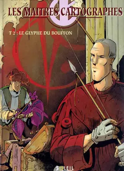 Couverture de l'album Les Maîtres cartographes Tome 2 Le glyphe du bouffon