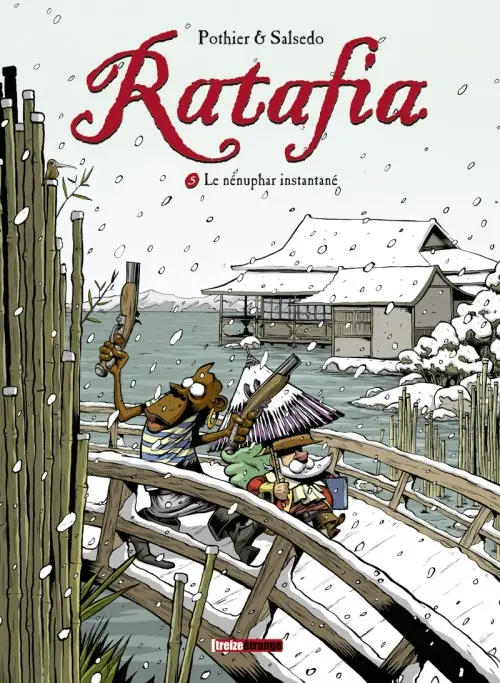 Couverture de l'album Ratafia Tome 5 Le nénuphar instantané